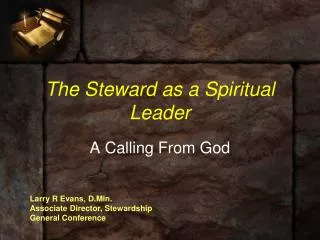The Steward as a Spiritual Leader