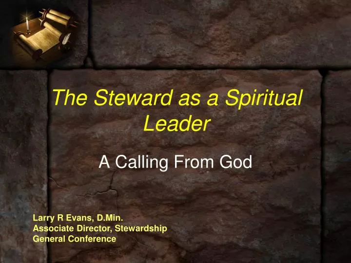 the steward as a spiritual leader