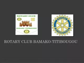Rotary club Bamako- titibougou