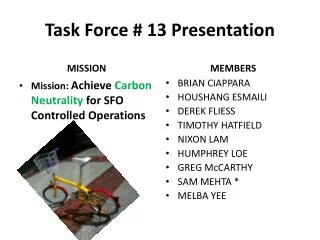 Task Force # 13 Presentation