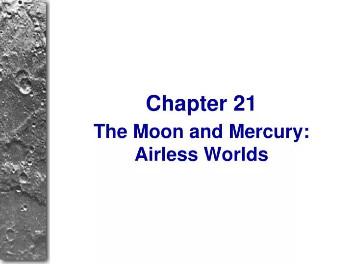 the moon and mercury airless worlds
