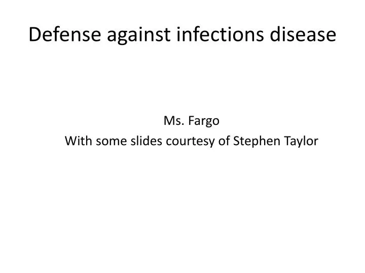 defense against infections disease