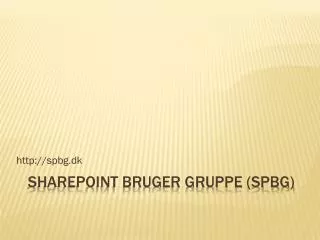 SharePoint Bruger Gruppe (SPBG)