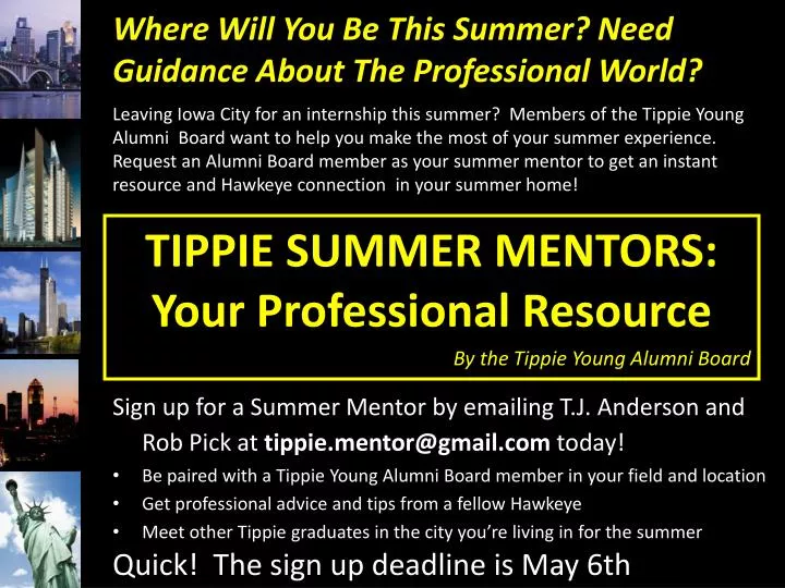 where will you be this summer need guidance about the professional world