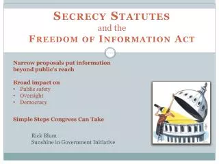 Secrecy Statutes and the Freedom of Information Act