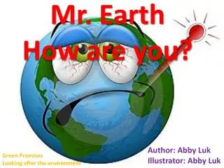 Mr. Earth How are you ?