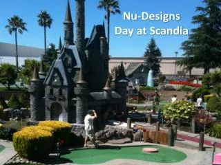 Nu-Designs Day at Scandia