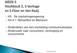 week 3 hoofdstuk 2 3 verhage en 5 floor en van raaij