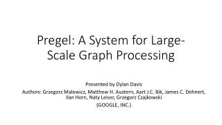 Pregel : A System for Large-Scale Graph Processing