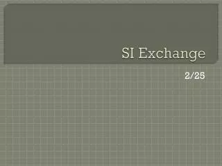 SI Exchange