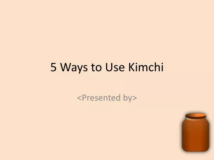 5 ways to use kimchi