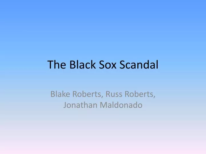 the black sox scandal