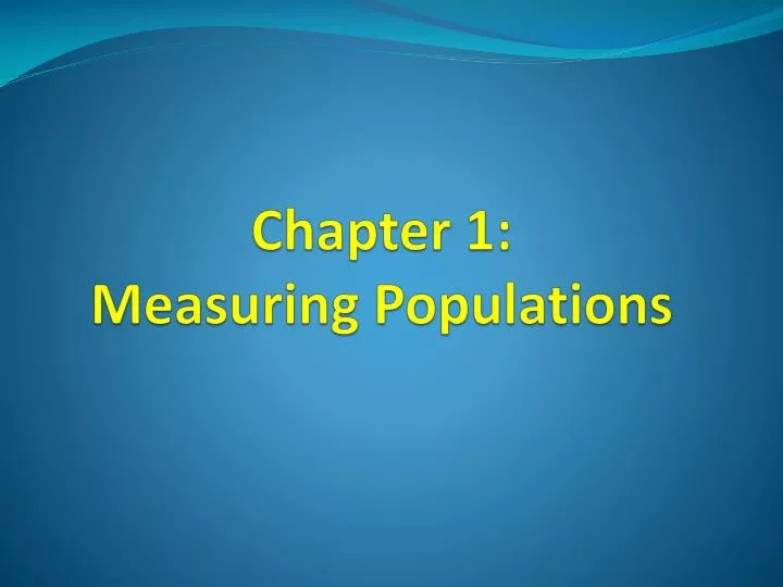 chapter 1 measuring populations