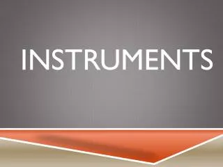 Instruments