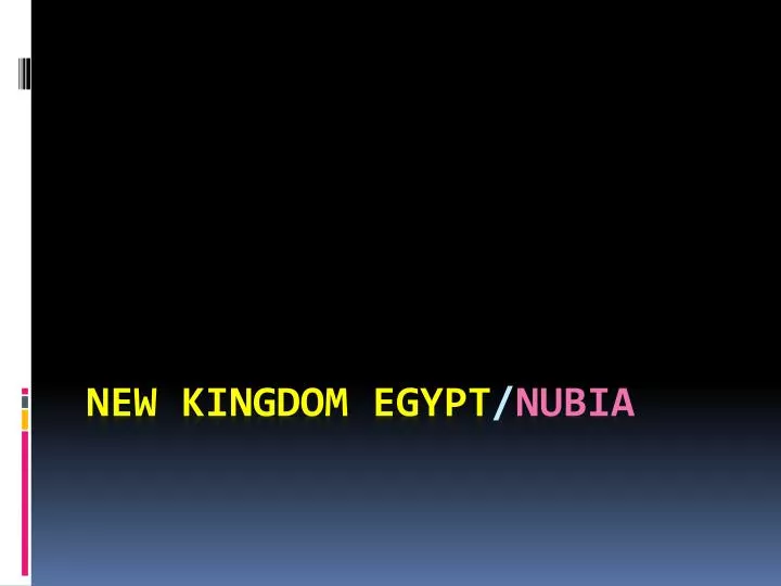new kingdom egypt nubia