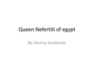 Queen Nefertiti of egypt