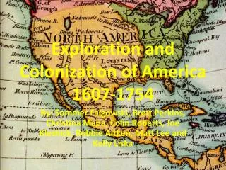 Exploration and Colonization of America 1607-1754