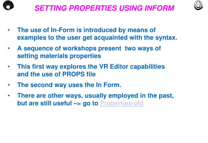 setting properties using inform