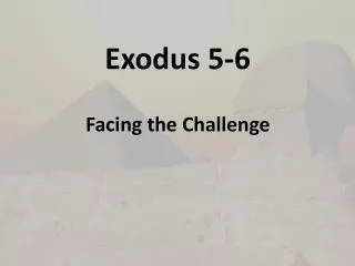 Exodus 5-6