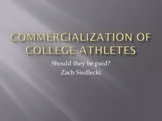 Commercialization of college athletes