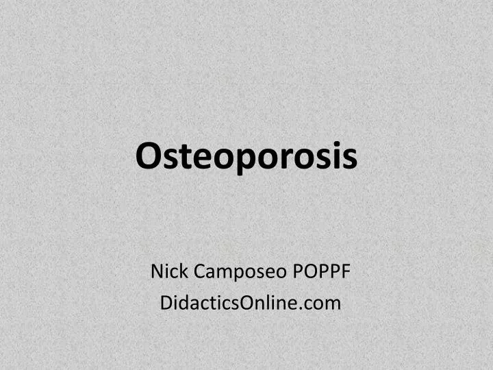 osteoporosis