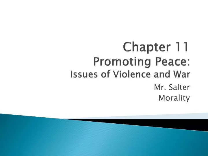 chapter 11 promoting peace issues of violence and war