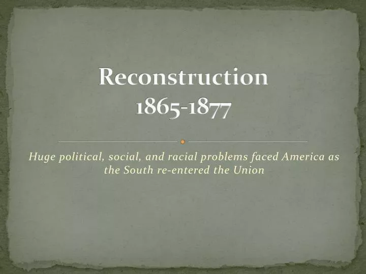 reconstruction 1865 1877