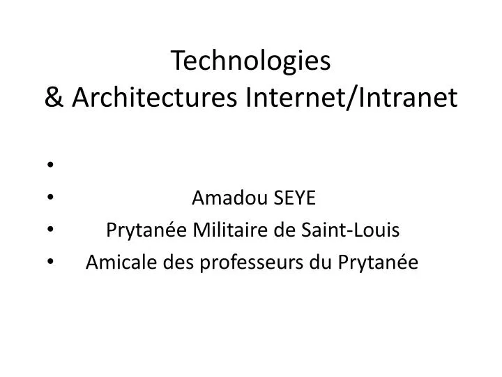 technologies architectures internet intranet