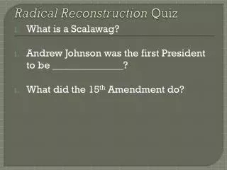 radical reconstruction quiz