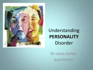 Understanding PERSONALITY Disorder