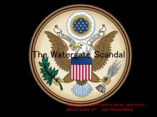 The Watergate Scandal