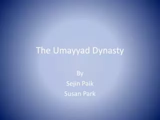 The Umayyad Dynasty