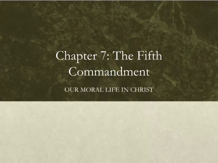 chapter 7 the fifth commandment