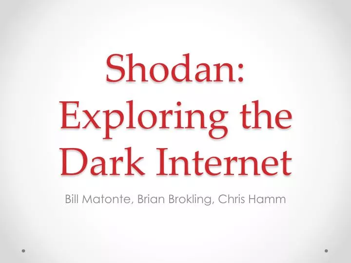 shodan exploring the dark internet