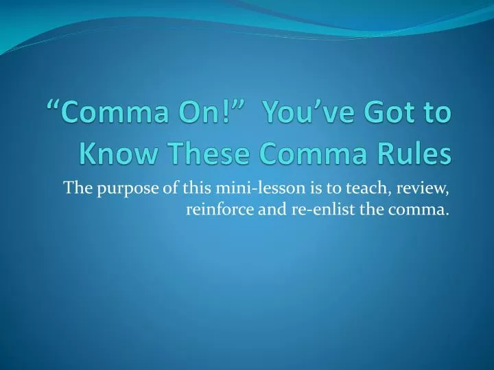comma on you ve got to know these comma rules