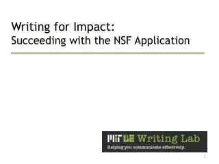 Writing for Impact: Succeeding with the NSF Application
