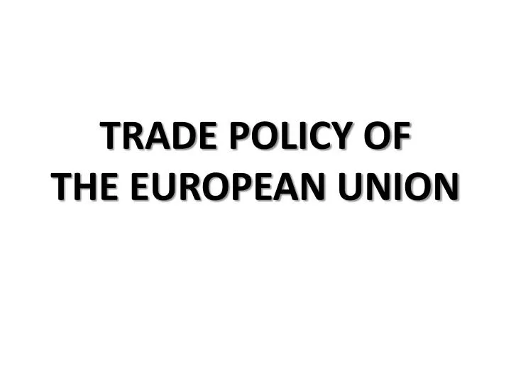 trade policy of the european union