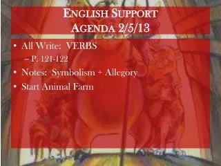 English Support Agenda 2/5/13