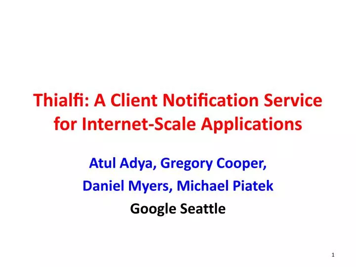thial a client noti cation service for internet scale applications
