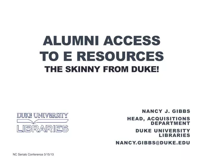 alumni access to e resources the skinny from duke