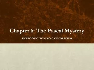 Chapter 6: The Pascal Mystery