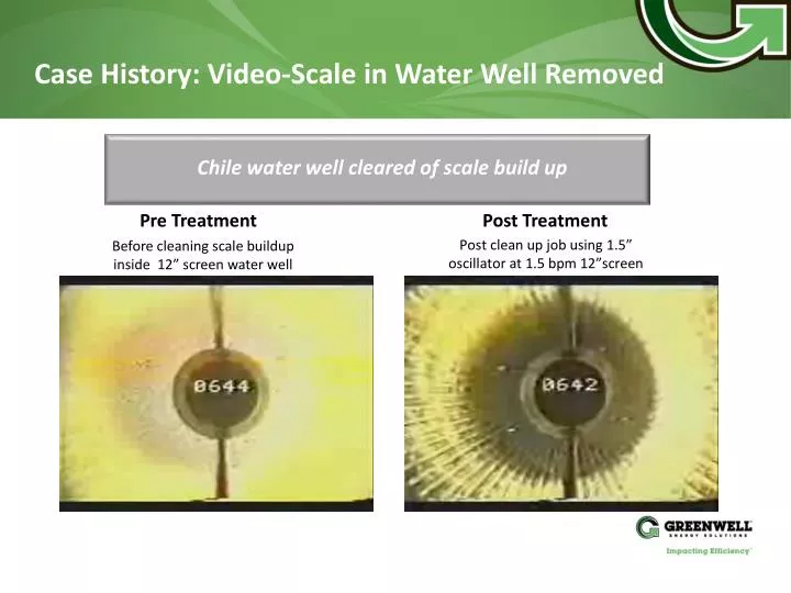 case history video scale in water well removed