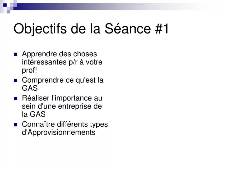 objectifs de la s ance 1