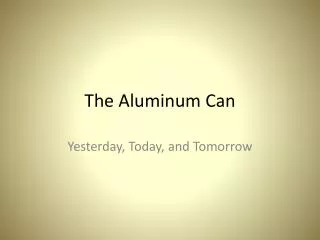 The Aluminum Can