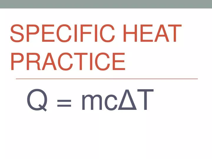 specific heat practice