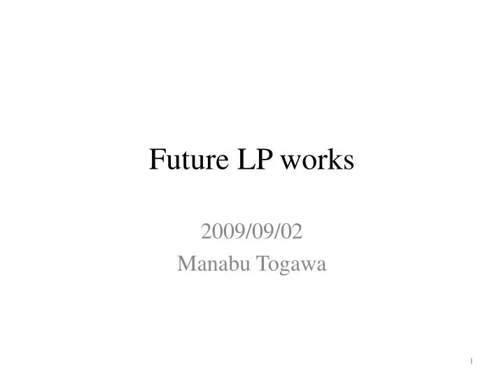 future lp works