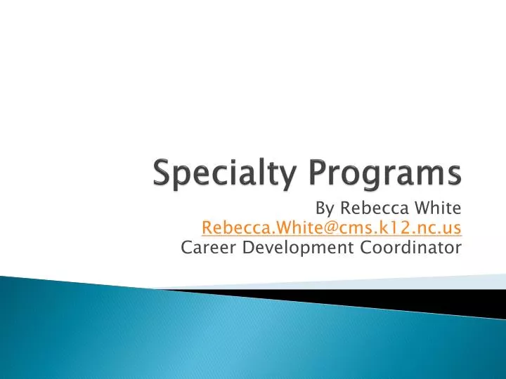 specialty programs