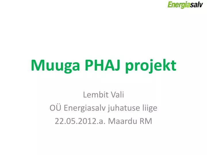 muuga phaj projekt