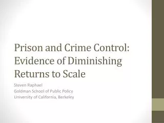Prison and Crime Control: Evidence of Diminishing Returns to Scale