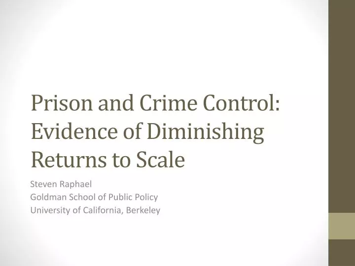 prison and crime control evidence of diminishing returns to scale